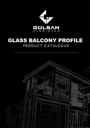 Cam Balkon Profilleri Kataloğu